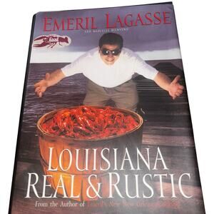 Louisiana Real & Rustic Marcelle Bienvenu Emeril Lagasse 1996 Hardback 1st Ed